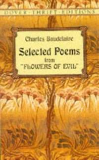 Selected Poems from "Flowers of Evil" (Dover Thrift)