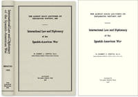 International Law and Diplomacy of the Spanish-American War