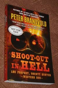 SHOOT-OUT IN HELL: A Western Duo (Lou Prophet, Bounty Hunter)