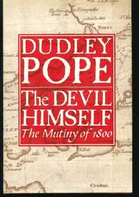 The Devil Himself: The Mutiny of 1800