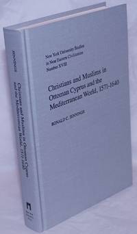 image of Christians and Muslims in Ottoman Cyprus and the Mediterranean World, 1571-1640
