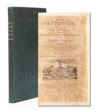 The New Preceptor, or, Young Lady's & Gentleman's True Instructor in the Rudiments of the English Tongue