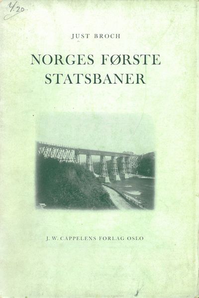 Norges første statsbaner. Med illustrasjoner.