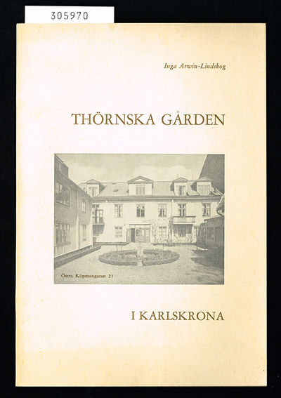 Thörnska gården i Karlskrona. Östra Köpmangatan…