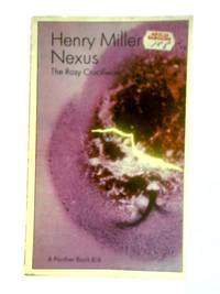 Nexus by Henry Miller - 1966