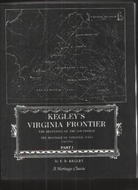 Kegley's Virginia Frontier Part I and II