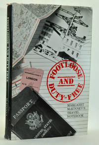 Footloose and Duty-Free: Margaret McKinney's Travel Notebook