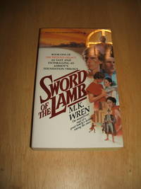 cover of Sword of the Lamb : Book one of the Phoenix Legacy