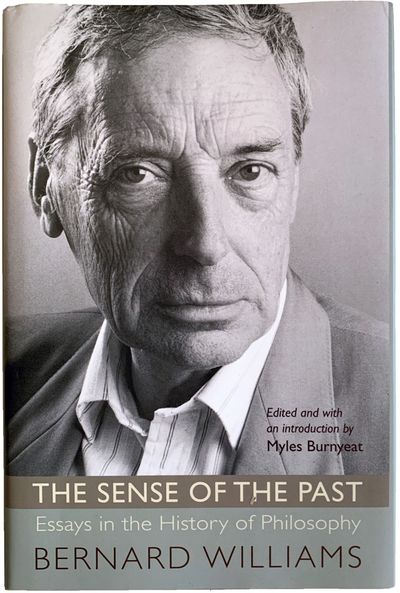 The Sense of the Past: Essays in the History of Philosophy. Edited and with an introduction by Myles Burnyeat.