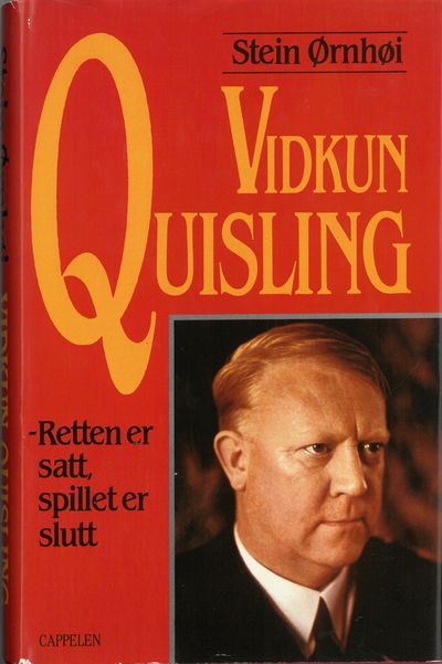 Vidkun Quisling. - Retten er satt, spillet er…