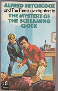 image of Mystery of the Screaming Clock (Alfred Hitchcock Books)