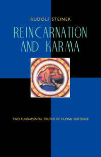 image of Reincarnation and Karma: Two Fundamental Truths of Existence