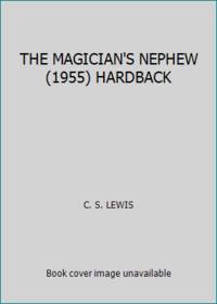 cover of THE MAGICIAN'S NEPHEW (1955) HARDBACK