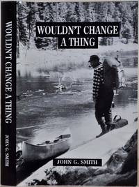 Wouldn't Change a Thing (a memoir).
