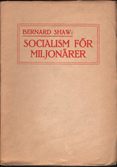 SOCIALISM FÖR MILJONÄRER.