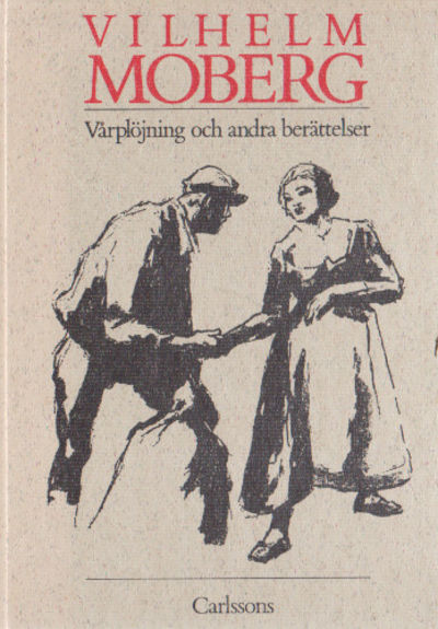VÅRPLÖJNING OCH ANDRA BERÄTTELSER.
