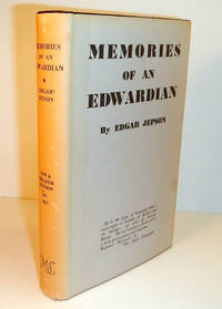 image of MEMORIES OF AN EDWARDIAN By Edgar Jepson.