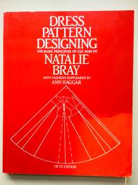 Dress Pattern Designing, Fifth Edition: The Basic Principles of Cut and Fit
