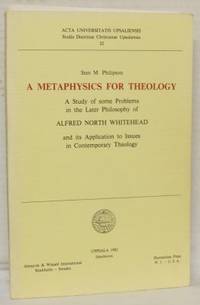 A Metaphysics for Theology. A Study of some…