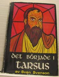 Det började i Tarsus.