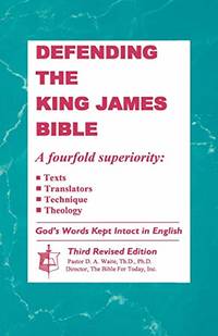 Defending the King James Bible