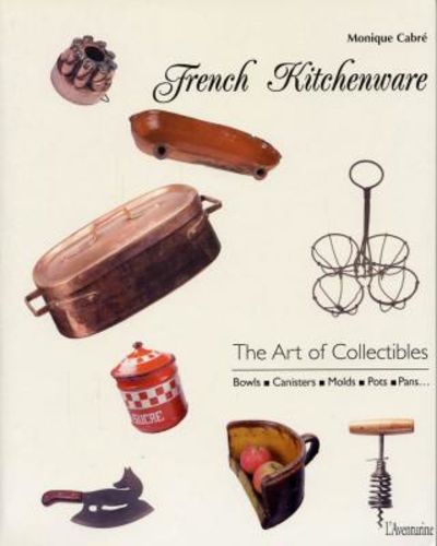 French Kitchenware. Bowls - Canisters - Molds -…