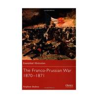 The Franco-Prussian War 1870-1871: Vol 51