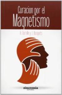 CuraciÃ³n por el magnetismo by H. ; Busquets, Joan Durville - 2014-02-01