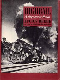 cover of Highball, A Pageant of Trains