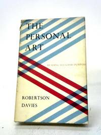 image of The Personal Art: Reading To Good Purpose