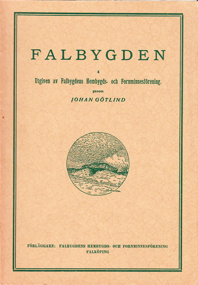 Falbygden 4. Utgiven av Falbygdens hembygds- och…