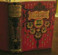 A SACK OF SHAKINGS. Illustrated by Harold Piffard. by Frank T BULLEN - Hardcover - from Steven Temple Books ABAC / ILAB (SKU: 5089)