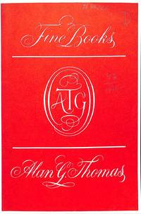 Catalogue 47/1985 : Fine Books. de THOMAS, ALAN G