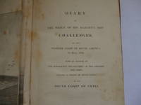 A Diary of the Wreck of His Majesty&#039;s Ship Challenger, on the Western Coast of South America, in May, 1835. With an Account of the Subsequent Encampment of the Officers and Crew, During a  Period of Seven Weeks, on the South Coast of Chili by ROTHERY, Lieutenant G. A. J - 1836