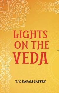 LIGHTS ON THE VEDA [Hardcover]