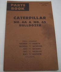 Caterpillar No. 6A & No. 6S Bulldozer Parts Book