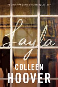 Layla by Colleen Hoover (English, Paperback) by Colleen Hoover