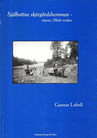 Själbottna skärgårdshemman - utpost i Blidö socken.