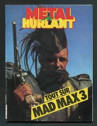 Metal Hurlant (issue no. 110, April 1985) [special feature: MAD MAX 3, aka  MAD MAX BEYOND THUNDERDOME]