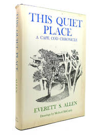 THIS QUIET PLACE A Cape Cod Chronicle