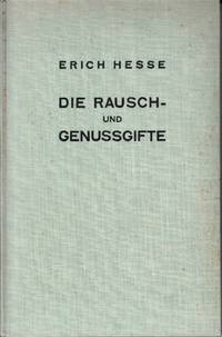 Die Rausch- und Genussgifte,