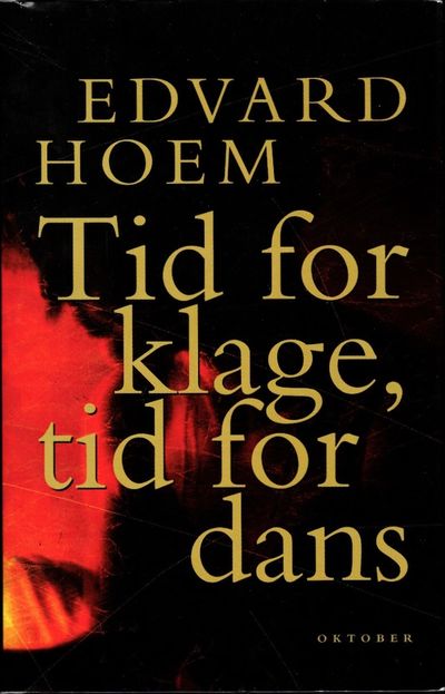 Tid for klage, tid for dans. Roman.