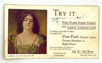 [PHILADELPHIA] [PURE FOOD] [TRADE CARD] THE PURE FOOD DAIRY and LIGHT LUNCH CAFE