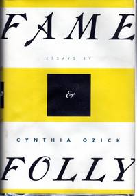 Fame & Folly: Essays