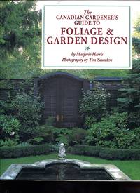 image of Canadian Gardener Guide To Foliage & Garden Design