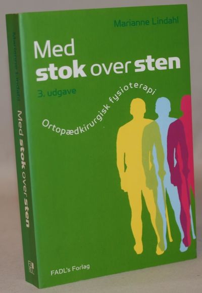 Med stok over sten - ortopædkirurgisk fysioterapi.