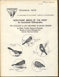 Non-Game Birds of the West: An Annotated Bibliography- The Ecology and Life Histories of Seven Orders