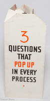 View Image 1 of 2 for 3 questions that pop up in every process  Inventory #324465