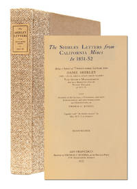 The Shirley Letters from California Mines in 1851-52