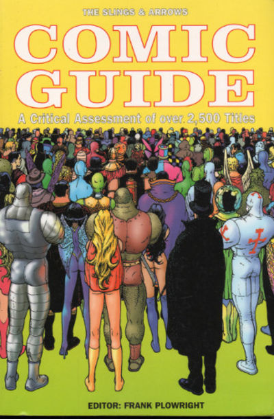THE SLING & ARROWS COMIC GUIDE.